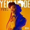 Yemi Alade - How I Feel Ringtone Download Free MP3