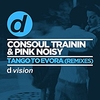 Consoul Trainin, Pink Noisy - Tango To Evora Ringtone Download Free MP3