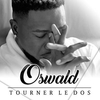 Oswald - Tourner Le Dos Ringtone Download Free MP3