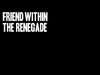 Friend Within - The Renegade Ringtone Download Free MP3