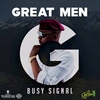 Busy Signal - Great Men Ringtone Download Free MP3