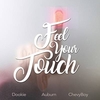 Dookie, Auburn & Chevyboy - Feel Your Touch Ringtone Download Free MP3