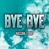 Hassan & Souf - Bye Bye Ringtone Download Free MP3