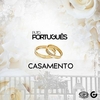 Puto Português - Casamento Ringtone Download Free MP3