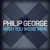 Philip George - Wish You Were Mine Ringtone Download Free MP3