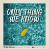 Alle Farben & YOUNOTUS & Kelvin Jones - Only Thing We Know Ringtone Download Free MP3