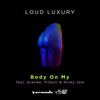 Loud Luxury Feat. Brando, Pitbull & Nicky Jam - Body On My Ringtone Download Free MP3