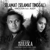 Virgoun Feat. Audy - Selamat (Selamat Tinggal) Ringtone Download Free MP3