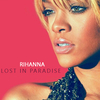 Rihanna - Lost In Paradise Ringtone Download Free MP3