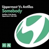 Uppermost Vs. Antillas - Somebody Ringtone Download Free MP3