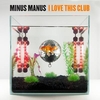 Minus Manus - I Love This Club Ringtone Download Free MP3