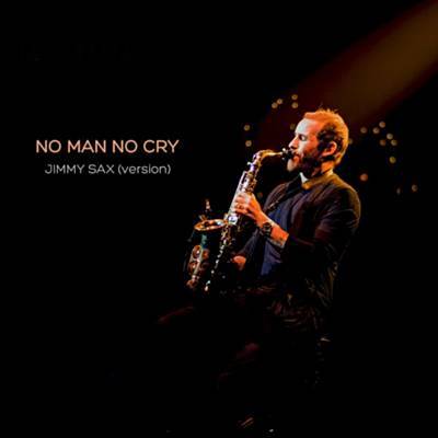 No Man No Cry (Jimmy Sax Version) Ringtone Download Free