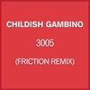 Childish Gambino - 3005 (Friction Remix) Ringtone Download Free MP3