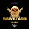 Psychedelic Boyz - Rawstarr 'Til I Die Ringtone Download Free MP3