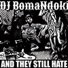 DJ BomaNdoki - And They Still Hate Ringtone Download Free MP3