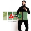 ADAM O - Sexy Dance Ringtone Download Free MP3