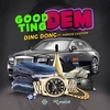 Ding Dong Feat. Popeye Caution - Good Ting Dem Ringtone Download Free MP3