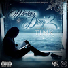 Tink - Treat Me Like Somebody Ringtone Download Free MP3