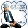 Jah Cure - Before I Leave Ringtone Download Free MP3