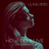 LeAnn Rimes - How Do I Live Ringtone Download Free MP3