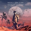 Decco & Alex Clare - Crazy To Love You Ringtone Download Free MP3