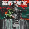 Krisy - Don't Flip Yo Wig Ringtone Download Free MP3