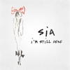 Sia - I'm Still Here Ringtone Download Free MP3