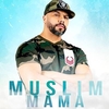 Muslim - Mama Ringtone Download Free MP3