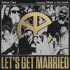 Yellow Claw Feat. Offset, Era Istrefi - Let’s Get Married Ringtone Download Free MP3