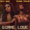 Seyi Shay & Teyana Taylor - Gimme Love (Remix) Ringtone Download Free MP3