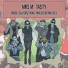 Mrs M - Tasty Ringtone Download Free MP3