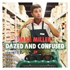 Jake Miller Feat. Travie McCoy - Dazed And Confused Ringtone Download Free MP3