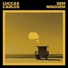 Luccas Carlos - Sem Ninguém Ringtone Download Free MP3