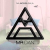 Ah! Mr. Dan - Na Nossa Sala Ringtone Download Free MP3