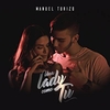 Manuel Turizo - Una Lady Como Tú Ringtone Download Free MP3