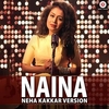 Neha Kakkar & Pritam - Naina (Neha Kakkar Cover Version) Ringtone Download Free MP3