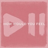 Krezip - How Would You Feel Ringtone Download Free MP3