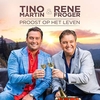 Tino Martin & Rene Froger - Proost Op Het Leven Ringtone Download Free MP3