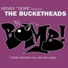 The Bucketheads - The Bomb! (These Sounds Fall Into My Mind) Ringtone Download Free MP3