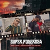 Kabliz, Yemil & Dj Chelino - Superpoderosa Ringtone Download Free MP3