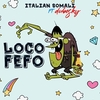 Italian Somali Feat. Dubosky - Loco Fefo Ringtone Download Free MP3