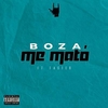 Boza Feat. Faster - Me Mato Ringtone Download Free MP3