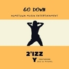 2'izzy - Go Down (Deji Nova, Mykhel) Ringtone Download Free MP3