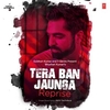 Akhil Sachdeva - Tera Ban Jaunga Reprise (From 'T-Series Acoustics') Ringtone Download Free MP3