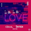 C-BooL & Skytech Feat. Giang Pham - La La Love Ringtone Download Free MP3